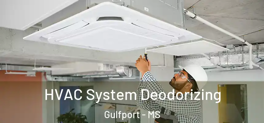 HVAC System Deodorizing Gulfport - MS